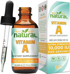 Why Not Natural Vitamin A Drops 10000 IU - Liquid retinyl Palmitate with Coconut MCT Oil, Vegan micellized VIT A Supplement for Skin, Eyes, Acne - 1 oz sublingual Tincture in Pakistan