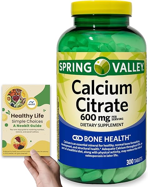 Spring Valley Calcium Citrate 600 mg, 300 Tablets, 5 Months Supply - Bone & Joint Health + 'Healthy Life, Simple Choices: A Neobit Guide' (2 Items) in Pakistan in Pakistan